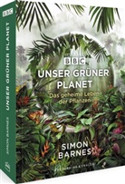 Davi Attenborough, David Attenborough, Simon Barnes - Unser grüner Planet