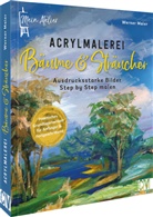 Werner Maier - Mein Atelier Acrylmalerei Bäume & Sträucher
