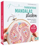 Carina Envoldsen-Harris - Farbenfrohe Mandalas sticken