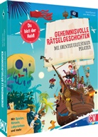 Hervé Éparvier, Jean-Marc Langue - Geheimnisvolle Rätselgeschichten: Die abenteuerlustigen Piraten