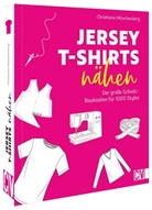 Christiane Münchenberg - Jersey-T-Shirts nähen