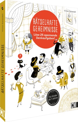 Víctor Escandell - Rätselhafte Geheimnisse - Löse 25 spannende Denkaufgaben