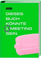 Agentur Boomer, Agentur Boomer - Agentur Boomer - Dieses Buch könnte 1 Meeting sein