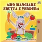 Shelley Admont, Kidkiddos Books - Amo mangiare frutta e verdura