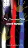 Elizabeth McCracken - The American Child