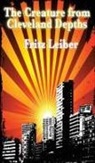 Fritz Leiber - The Creature from Cleveland Depths