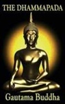 Gautama Buddha - The Dhammapada