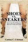 Cattina C. Coleman - Shoes vs. Sneakers