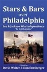 Don Ernsberger, David Walter - Stars and Bars Over Philadelphia