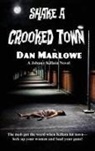 Dan Marlowe - Shake a Crooked Town