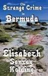 Elisabeth Sanxay Holding - The Strange Crime in Bermuda