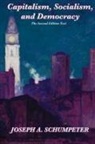 Joseph Alois Schumpeter - Capitalism, Socialism, and Democracy (Second Edition Text)