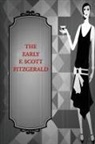 F. Scott Fitzgerald - Early F. Scott Fitzgerald