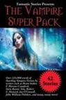 Alledria Hurt, Bram Stoker, Rasnic Steve Tem - Fantastic Stories Presents the Vampire Super Pack