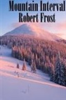 Robert Frost - Mountain Interval