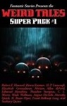 Robert E. Howard - Fantastic Stories Presents the Weird Tales Super Pack #1