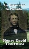 Henry D. Thoreau - An Excursion to Canada
