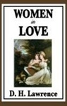 D. H. Lawrence - Women in Love