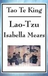 Lao-Tzu - Tao Te King