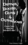 David Goodis - Dames, Booze, Guns & Gumshoes
