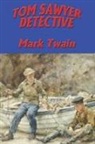 Samuel Clemens, Mark Twain - TOM SAWYER, DETECTIVE