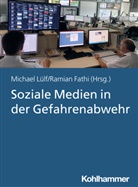 Fathi, Fathi, Ramian Fathi, Michae Lülf, Michael Lülf - Soziale Medien in der Gefahrenabwehr