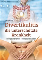 Sabine Wiesel - Divertikulitis - Die unterschätzte Krankheit