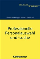 Thorsten Krings, Christophe Paul, Christopher Paul, Thorste Krings, Thorsten Krings - Professionelle Personalauswahl und -suche