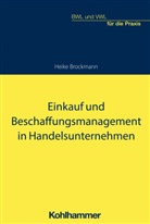 Heike Brockmann, Thorste Krings, Thorsten Krings - Einkauf und Beschaffungsmanagement in Handelsunternehmen