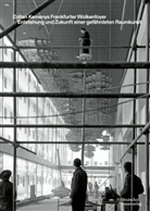 Philip Oswalt, Philipp Oswalt - Zoltan Kemenys Frankfurter Wolkenfoyer