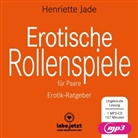 Henriette Jade, Veruschka Blum, ww lebe jetzt, www lebe jetzt, www.lebe.jetzt - Erotische Rollenspiele für Paare | Erotischer Ratgeber MP3CD, Audio-CD, MP3 (Hörbuch)