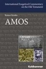 Rainer Kessler, Adele Berlin, Adele Berlin u a, Erhard Blum, David M. Carr, Walter Dietrich... - Amos