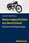 Joachi Vogt, Joachim Vogt, Joachim Vogt (Prof. Dr.) - Motorradgeschichten aus Deutschland