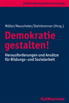 Kurt Möller, Floria Neuscheler, Florian Neuscheler, Felix Steinbrenner - Demokratie gestalten!