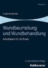 Susanne Danzer - Wundbeurteilung und Wundbehandlung