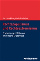 Susann Rippl, Susanne Rippl, Susanne (Dr.) Rippl, Christian Seipel - Rechtspopulismus und Rechtsextremismus
