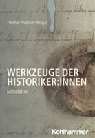 Thoma Wozniak, Thomas Wozniak - Werkzeuge der Historiker:innen