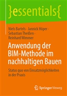 Niel Bartels, Niels Bartels, Jannic Höper, Jannick Höper, Sebastian Theißen, Reinhard Wimmer - Anwendung der BIM-Methode im nachhaltigen Bauen