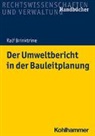 Ralf Brinktrine - Der Umweltbericht in der Bauleitplanung