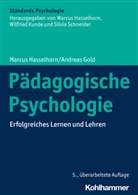 Andreas Gold, Marcu Hasselhorn, Marcus Hasselhorn, Marcus Hasselhorn, Wilfrie Kunde, Wilfried Kunde... - Pädagogische Psychologie