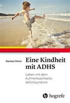Daniela Chirici - Eine Kindheit mit ADHS