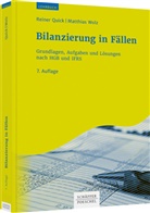 Reine Quick, Reiner Quick, Matthias Wolz - Bilanzierung in Fällen