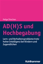 Helga Simchen, Helga (Dr. med.) Simchen - AD(H)S und Hochbegabung