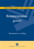 Kari Metzler-Müller, Karin Metzler-Müller, Karin (Prof. Dr.) Metzler-Müller, Reinhar Rieger, Reinhard Rieger, Eric Seeck... - Beamtenstatusgesetz
