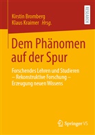 Kirsti Bromberg, Kirstin Bromberg, Kraimer, Kraimer, Klaus Kraimer - Dem Phänomen auf der Spur