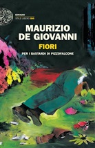 Maurizio De Giovanni - FIORI