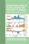 Shigenori Maruyama - Approaching Crisis of Global Cooling and the Limits to Growth
