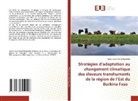 Wend Lavim David Rouamba - Stratégies d¿adaptation au changement climatique des éleveurs transhumants de la région de l¿Est du Burkina Faso