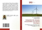 Jean Bosco Byiringiro, Bougnéssan Aristide GNOUMOU, Jean Baptiste Nzeyimana - Intégration des énergies renouvelables aux réseaux électriques