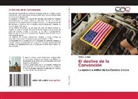 Arturo Lomas - El declive de la Convención